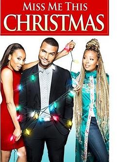 Miss Me This Christmas