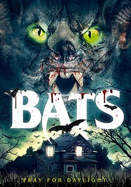Bats: The Awakening