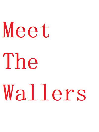 Meet the Wallers