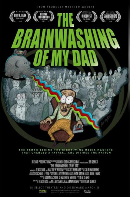 The Brainwashing of My Dad